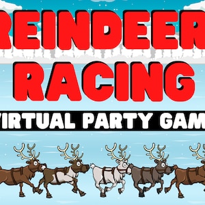 May include: A virtual party game called "Reindeer Racing". The game features five cartoon reindeer racing on a blue and white ice background. The reindeer are brown and white with antlers and are pulling sleds.
