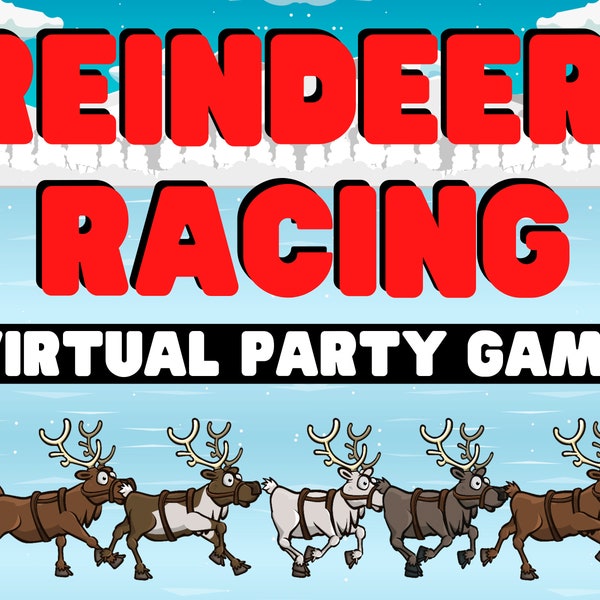 Christmas Party Game - Virtual Reindeer Racing - Christmas Game Ideas - Fun Family Game - Christmas Adults Game - Zoom Game - Download