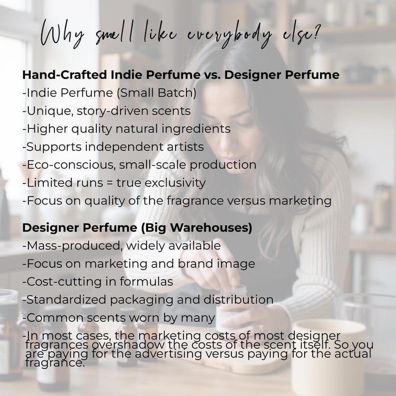 May include: Image comparing Indie Perfume and Designer Perfume, with text highlighting differences in production, ingredients, and marketing. The text reads "Why smell like everybody else?" and lists the benefits of Indie Perfume.