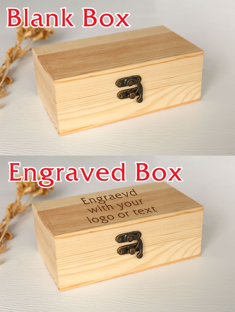 May include: A rectangular wooden box with a hinged lid and a metal clasp. The box is made of light-colored wood and has the text "Blank Box" in red at the top. The second box has the text "Engraved Box" and the text "Engraevd with your logo or text".
