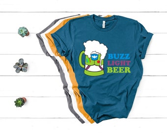 Buzz LightBeer Shirt, Toy Story Buzz Lightyear T Shirt, Funny Beer Shirts, Disney Shirts, Funny Alcohol Shirt, Disney plus size shirts men