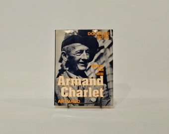 Armand Charlet, portrait d'un guide - Douglas Busk