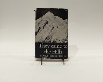 Claire Engel - They came to the hills