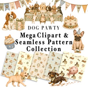May include: A digital collection featuring illustrations of dogs wearing party hats, birthday cakes, cupcakes, and gift boxes. The text DOG PAWTY Mega Clipart & Seamless Pattern Collection is centered. Five rectangular seamless pattern swatches are displayed below.