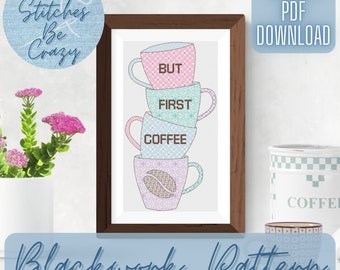 But First Coffee - Blackwork Pattern (PDF Download) mug bean caffeine chart craft cross stitch embroidery gift by These Stitches Be Crazy