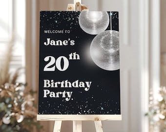 Black and Silver Disco Ball Welcome Sign 21st Birthday Sign Disco Party Decorations 18th Party Sign 30th Birthday Welcome Board, ANY AGE