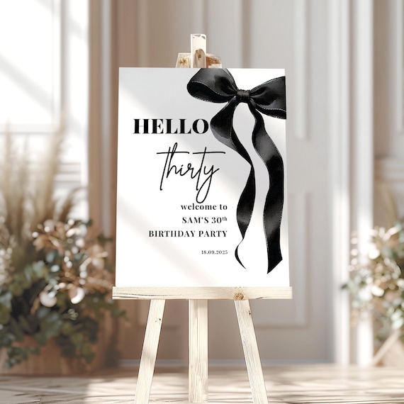 Black Bow Birthday Welcome Sign - Bow Birthday Sign, 18th Birthday, 21st Birthday, 30th Birthday, ANY AGE, Printed on 5mm Foamboard