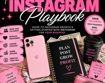The Instagram Playbook: Grow Followers, Build Your Brand & Turn Content Into Cash