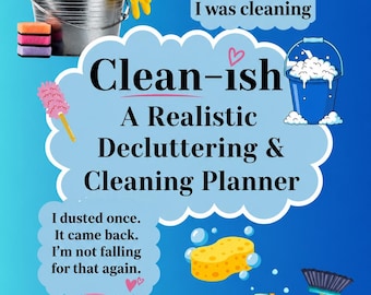 Cleanish | Decluttering Checklist, Cleaning Schedule & Home Management Printable