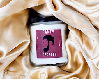 Panty Dropper- Masculine Scent- Man Candle- Sexy- Beard Gang- Funny- Gag gift For Men