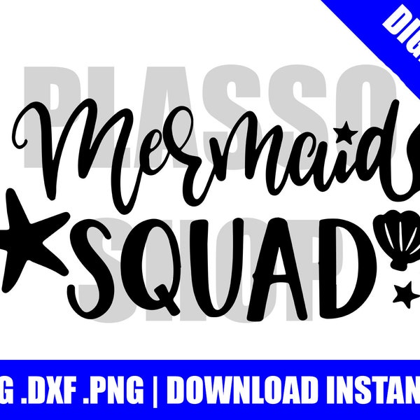 Mermaid Squad SVG / DXF / PNG File - Cutting File for Silhouette Cameo or Cricut or any other Cutter / Plotter