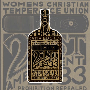 Prohibition History Vinyl Sticker – 18th & 21st Amendment, Whiskey, and Temperance Movement