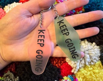 KEEP GOING keychain | pink green frosted mental health motel key tag accessories
