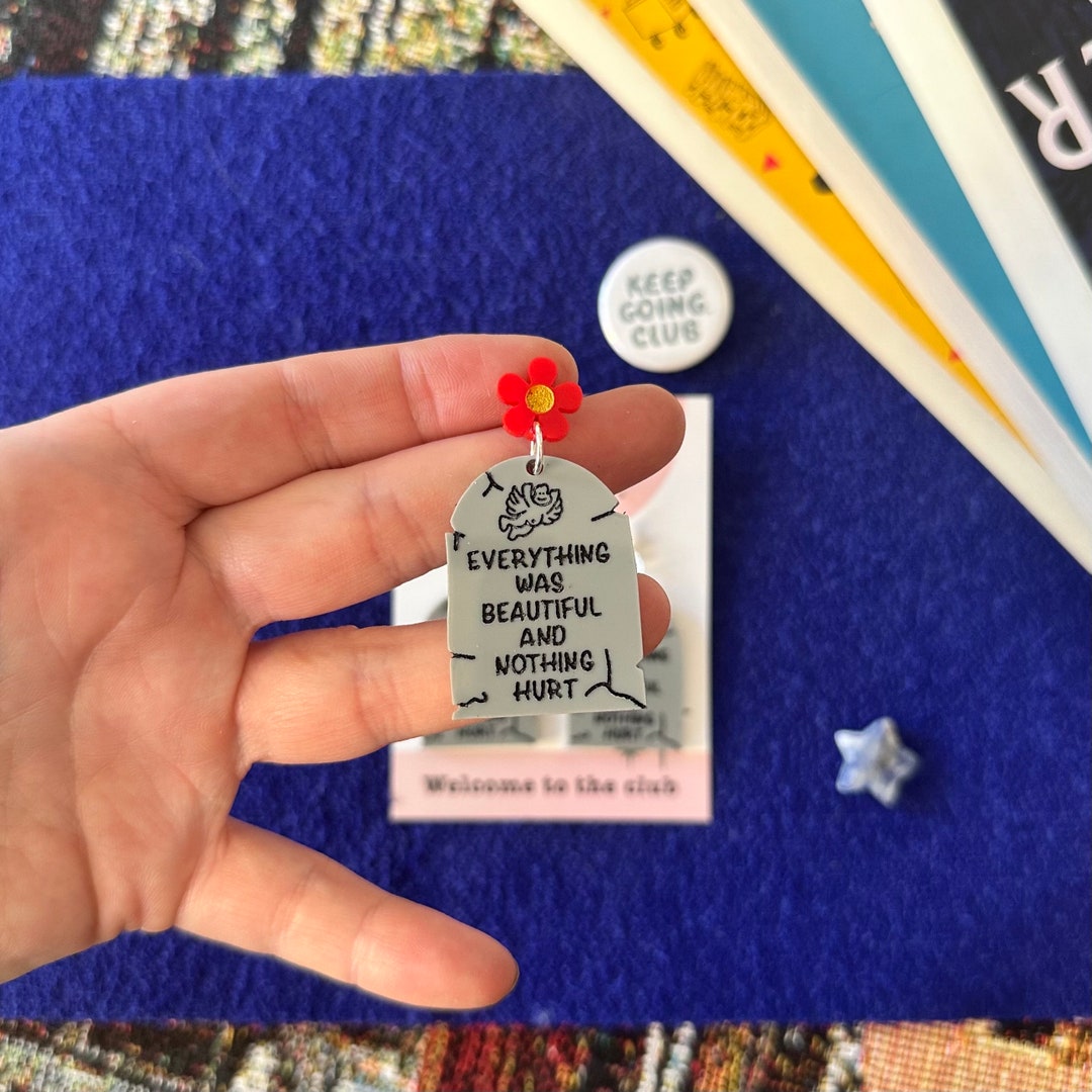 Everything Was Beautiful and Nothing Hurt Earrings Kurt Vonnegut Dangle