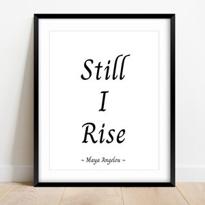 Impresión de citas de Maya Angelou - Still I Rise - Poema inspirador - Poesía - Arte inspirador de pared - Cartel- Derechos civiles- Derechos de la mujer