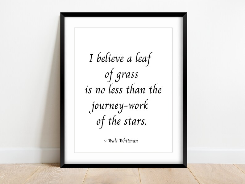 Printable Quote, Walt Whitman, Inspirational Wall Art, Nature Quotes, Wall Art, I Believe a Leaf