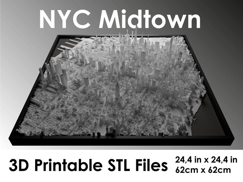 May include: 3D printable STL files of a detailed model of the NYC Midtown skyline. The model is 24.4 inches by 24.4 inches, or 62 cm by 62 cm.