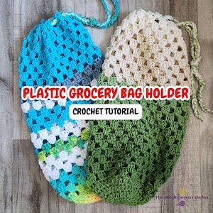 May include: Two handmade crochet plastic grocery bag holders. One is blue, white, and green, and the other is green and cream. The text "PLASTIC GROCERY BAG HOLDER" and "CROCHET TUTORIAL" are displayed on the image.