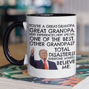 Grandpa Trump Mug, Fathers Day Mug Grandpa, Trump Grandpa Coffee Mug