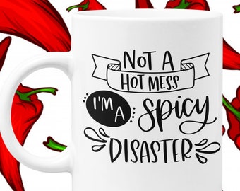 Not a Hot Mess, Mom Mug, New Mom, Tired Mom, Mama, Wife Mug, Girlfriend Gift, funny coffee mug, funny mom mug, gift for her