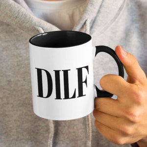 Dilf Mug for Him, Gift for Husband, Anniversary Mug, New Hot Dad Mug, Pregnancy Announcement Mug, Dad to Be Mug