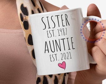 Benutzerdefinierte Tante Est Kaffeebecher, personalisierte Tante Becher, personalisierte Tante Geschenk, Tante Geburtstagsgeschenk, Schwangerschaft Ankündigung, Schwester tante, 2021