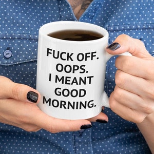 Sarcastic Coffee Mugs, F*ck Off, Brother Birthday Gift, f word