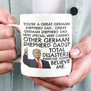 German Shepherd Trump Coffee Mug, German Shepherd Gifts for Men