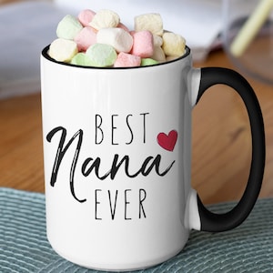 Red Heart Nana Mug, Best Nana Mug, Best Nana Ever Mug,  Funny Nana Mug, Funny Nana Gift, Nana Mothers Day, Nana Coffee Mug