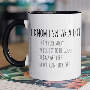 Cussing Mugs, Swear Mug, Office Mug, Birthday Gift, Swear Coffee Mug, Christmas Gift, Gift for Him, Gift for Her, I KNOW I SWEAR A LOT