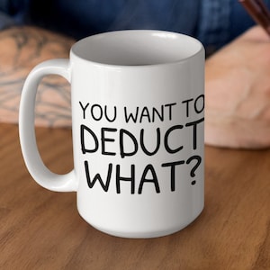 Tax Mug, Tax Lady Mug, Tax Lady Gift, Tax Man Mug, Tax Season, Tax Preparer Gift, Tax preparer Mug, Funny Accounting mug, Tax Preparer