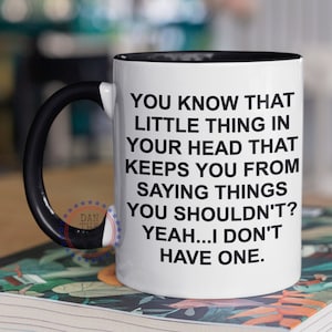 Funny Coffee Mugs, No Filter Gifts, Funny mug, Christmas Gift Idea, Brother Mug, Boss Mug, Friend Gifts, Mom Mugs