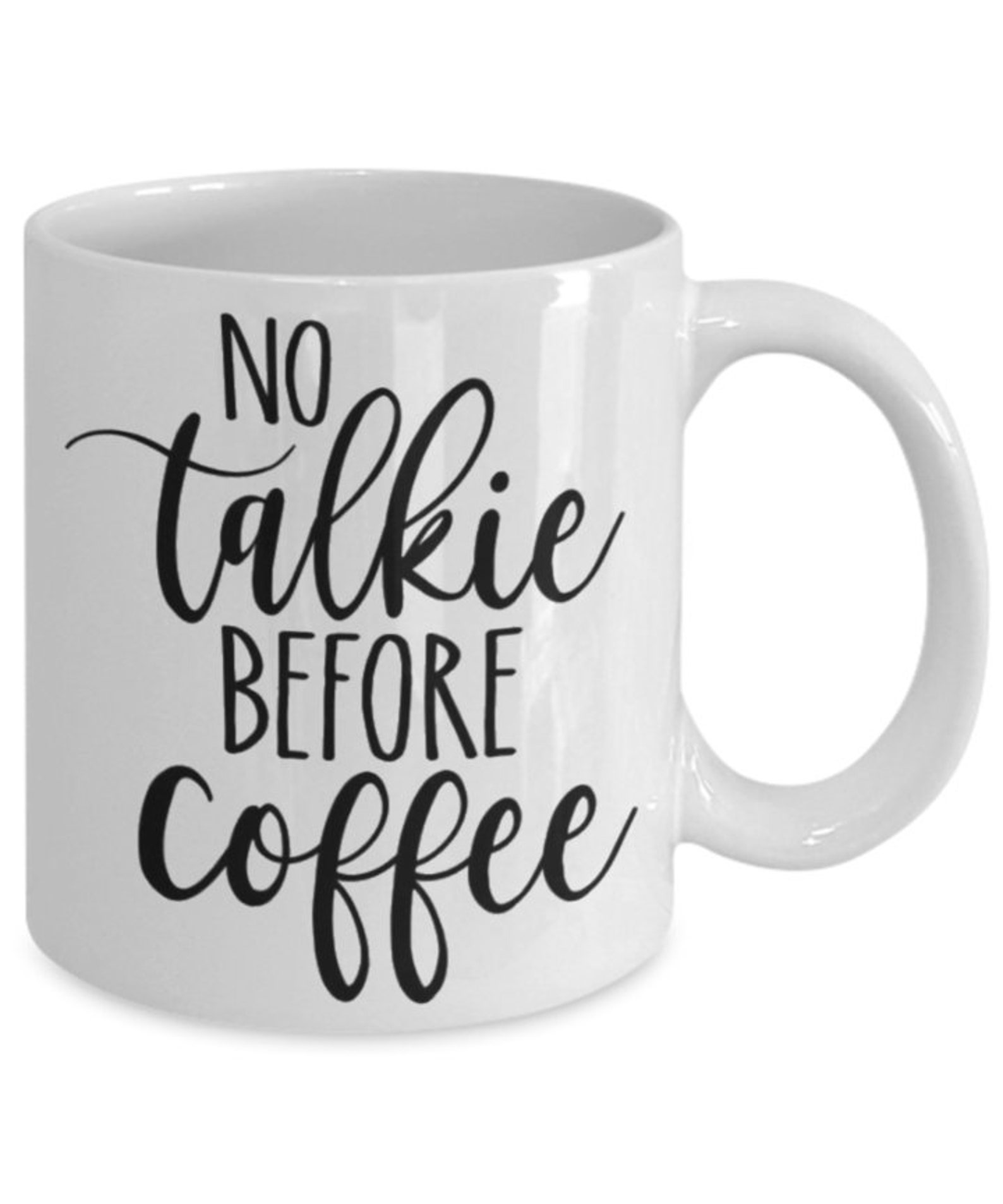 Gift for Coffee Lover No Talkie Before Coffee Funny Coffee Etsy