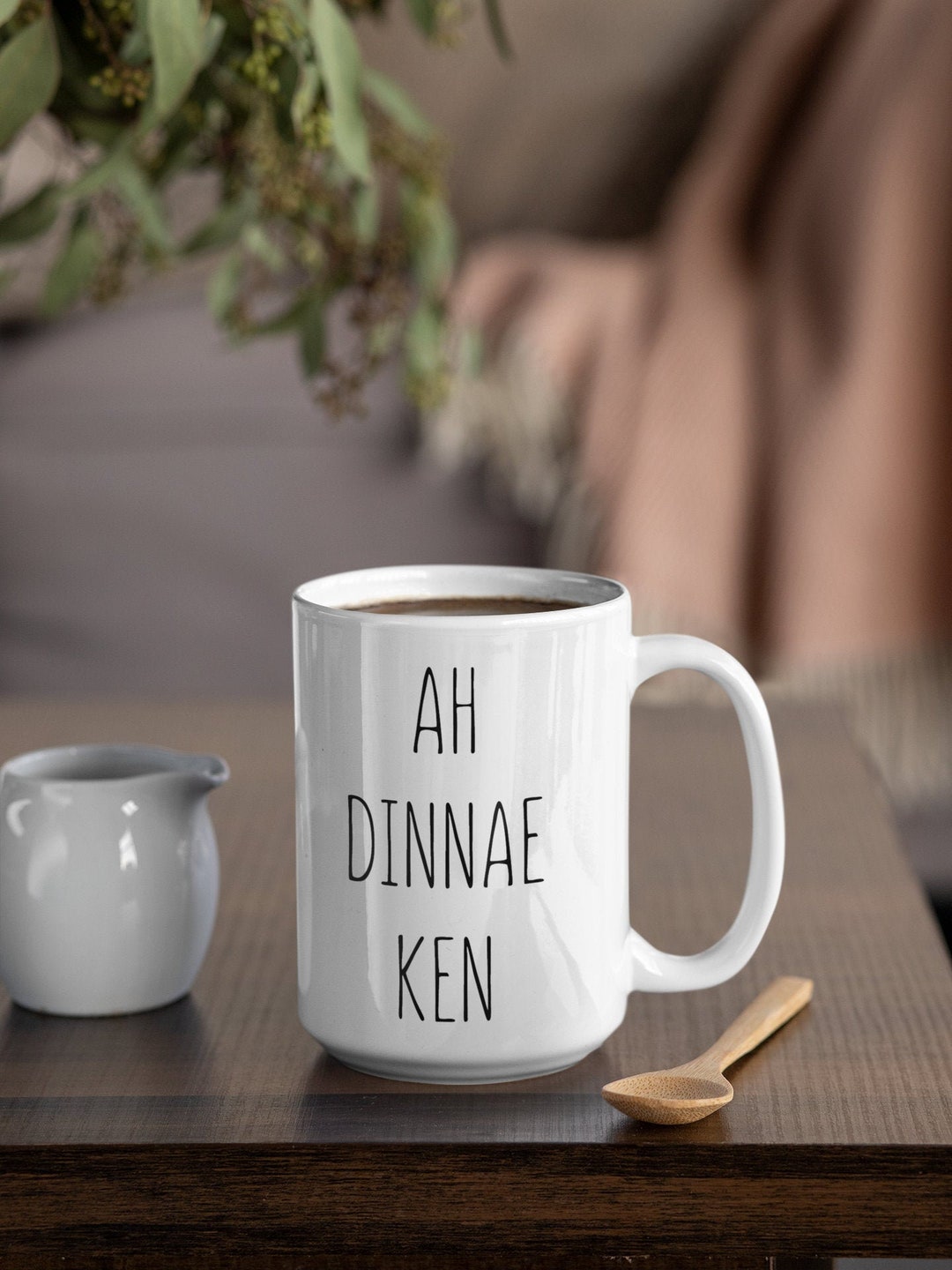 Ah Dinnae Ken, Scotland Sayings Mug Gift, Coffee Lover Gift, Scotland ...