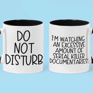 Do Not Disturb, True Crime Gifts, True Crime Mug, Junkie, True Crime Cup, Crime Lover, Criminal Justice, Criminology Gifts, Criminal