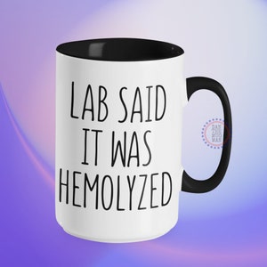 Laboratório disse que estava hemolisado, MLT, MLS, flebotomista, caneca engraçada de enfermeira, presente engraçado de enfermeira, coleta de sangue, tecnologia de laboratório, sussurrador de veias, flebotomia