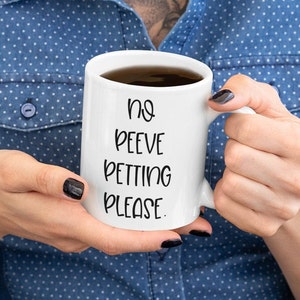No Peeve Petting Please, Gift for Coffee Lover, Funny Coffee Mug, Wife Gift, Mom Mug, Mom Gift, Wife Mug, Grandma Gifts, Funny Mom Mugs