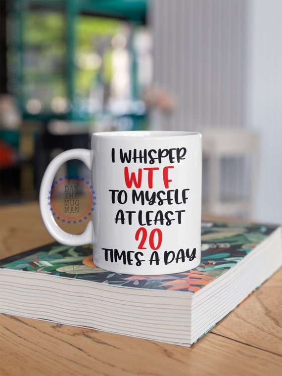 Funny Mugs Coffee Mug Ceramic Mug Gifts for Mom Gift for her