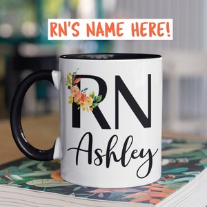 RN Coffee Mug with Name, Personalized Nurse Mug, RN Mug, Nurse Graduation Gift, BSN Graduate Gifts,Bachelor of Science in Nursing Funny Gift