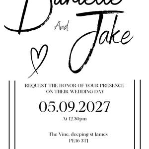 May include: A white wedding invitation card with black text reading Danielle And Jake, a heart symbol, and the date 05.09.2027 at 12.30pm. It includes the location The Vine, Deeping St James PE16 3TJ, and the phrase Dinner and dancing to follow.