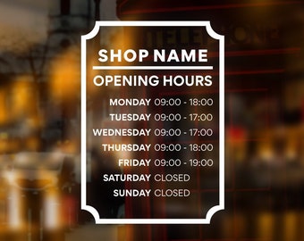 Custom Opening Hours Vinyl Decal, Shops, Fridge decal, Personalised Stickers for Shop Windows Small to Large - Window sticker, Car decal