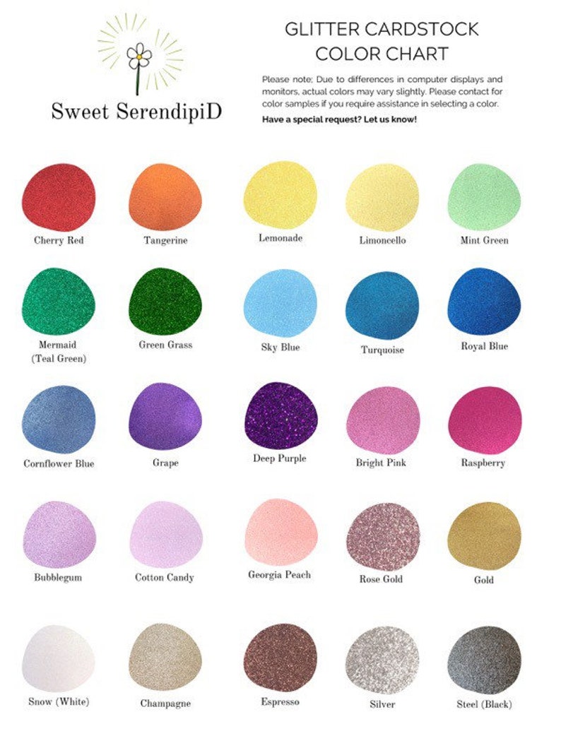 May include: Color chart showing 18 different glitter cardstock colors. The colors are arranged in a grid of 5 rows and 4 columns. The colors include cherry red, tangerine, lemonade, limoncello, mint green, mermaid (teal green), green grass, sky blue, turquoise, royal blue, cornflower blue, grape, deep purple, bright pink, raspberry, bubblegum, cotton candy, georgia peach, rose gold, gold, snow (white), champagne, espresso, silver, and steel (black).