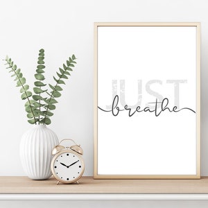 Just Breathe Wall Art, Yoga Studio Poster, Minimalist Wall Art, Cystic Fibrosis Motto, CF Gift, Inspirational Chronic Illness Art, Spa Decor