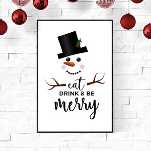 Eat Drink & Be Merry Snowman, Cute Snowman, Christmas Poster, Xmas Print, Holiday Decor, Mantle Decor, Printable Christmas Art, Wall Art