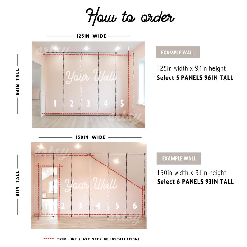 May include: An instructional graphic titled How to order showing two wall examples with dimensions. The first shows a 125in wide by 94in tall wall requiring 5 panels 96in tall. The second shows a 150in wide by 91in tall wall requiring 6 panels 93in tall.