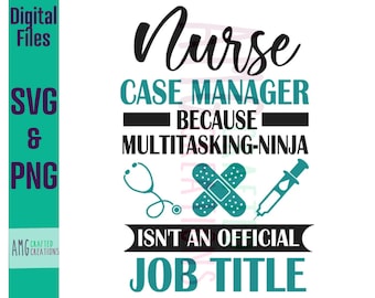 Nurse case manager SVG | PNG | digital download file