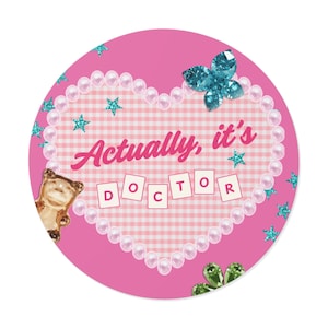 Actually It&#39;s Doctor Sticker, Medical Student Cute Sticker, Laptop Sticker, Water Bottle Decal, Doctor Sticker