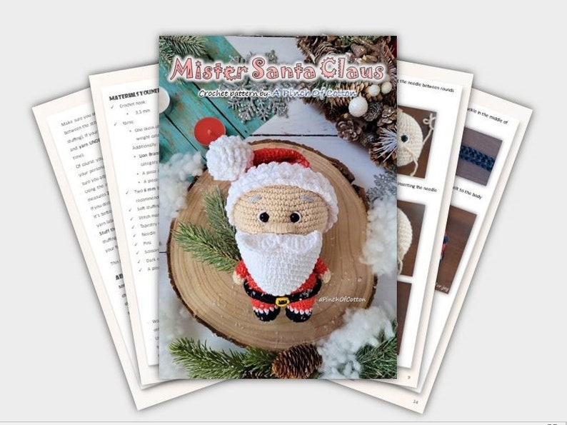May include: Crochet pattern for a Mister Santa Claus amigurumi doll. The pattern includes instructions for making the head, body, and beard. The doll is wearing a red and white Santa suit with a black belt. The pattern is written in English.