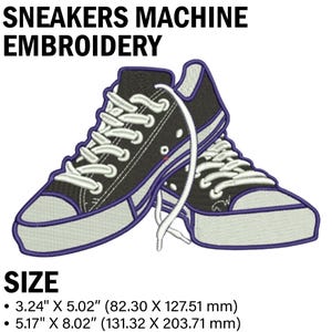 May include: Machine embroidery design of a pair of black sneakers with white laces. The design is available in two sizes: 3.24" x 5.02" (82.30 x 127.51 mm) and 5.17" x 8.02" (131.32 x 203.71 mm).