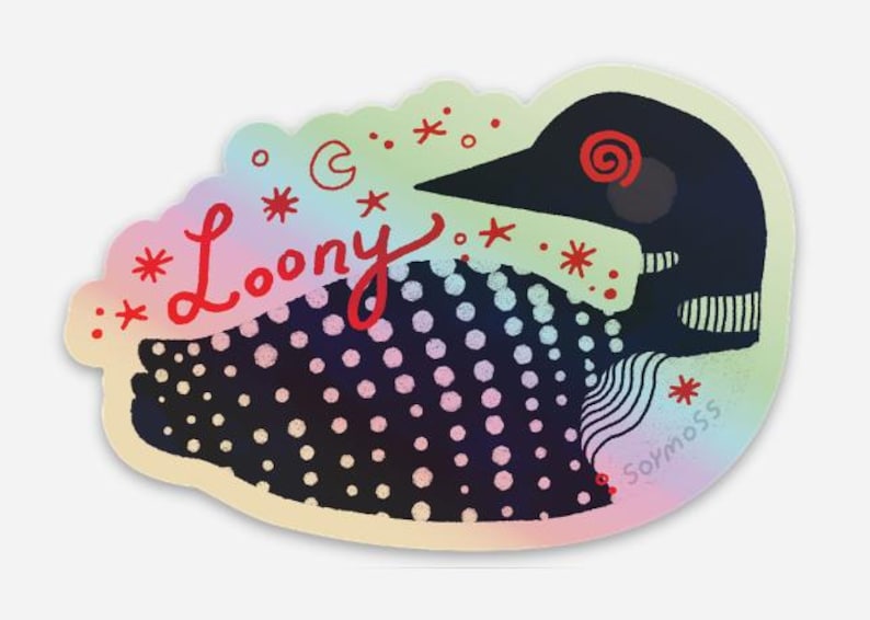 May include: A die-cut sticker featuring a black loon with white polka dots and a red spiral eye. The word Loony is written in red script. The background is a holographic gradient with red stars and a crescent moon. The text Soymoss is visible.